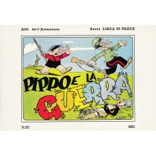 Albi dell'Avventura - Serie Lisca di pesce (Jacovitti) - Pippo e la guerra Albi dell'Avventura - Serie Lisca di pesce (Jacovitti) - Pippo e la guerra